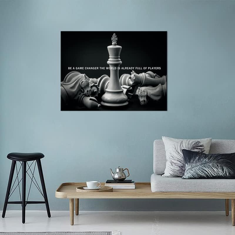 Motivational Wall Art Be A Game Changer The World Is Already Full Of Players International Chess Inspirational Poster Canvas Painting Prints Wall Pictures for Home Decor Framed Artwork [30''W x 40''H]