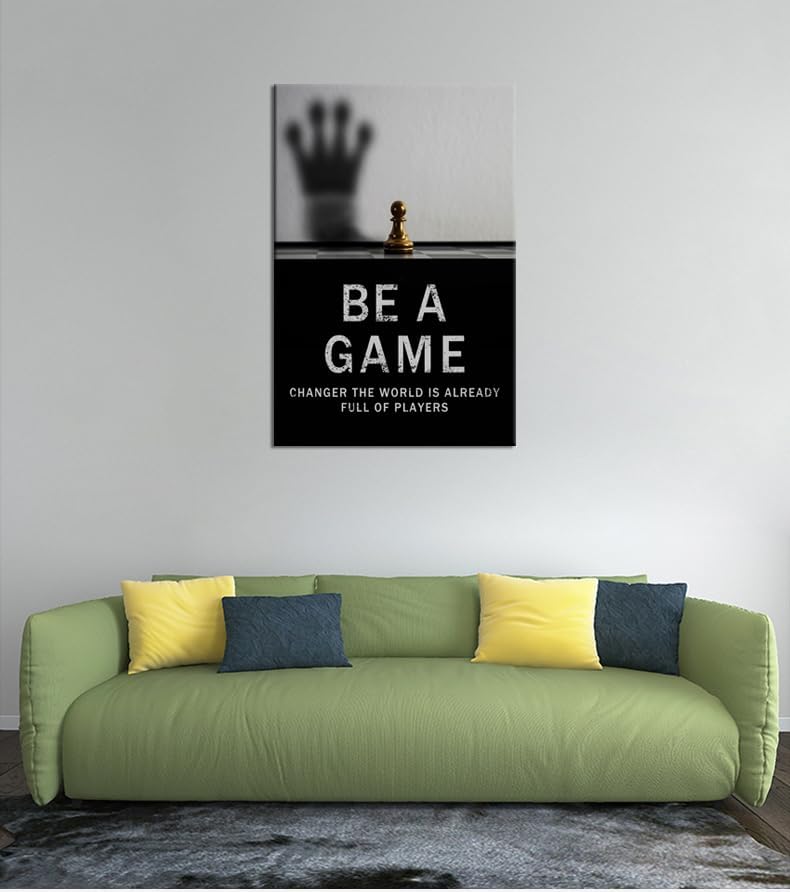 Be A Game Changer The World Is Already Full Of Players Inspirational Wall Art for Office International Chess Motivational Poster Canvas Painting Prints for Home Decor Framed Artwork [24''W x 36''H]