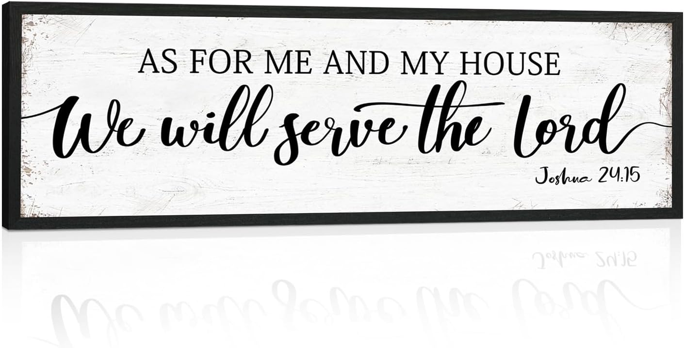 As for Me and My House We Will Serve the Lord Sign: Rustic Family Bedroom Signs Wall Decor Above Bed,Framed Country Wall Plaque Hanging Farmhouse Bible Verse Sign Christian Art Gifts 12" x 40"