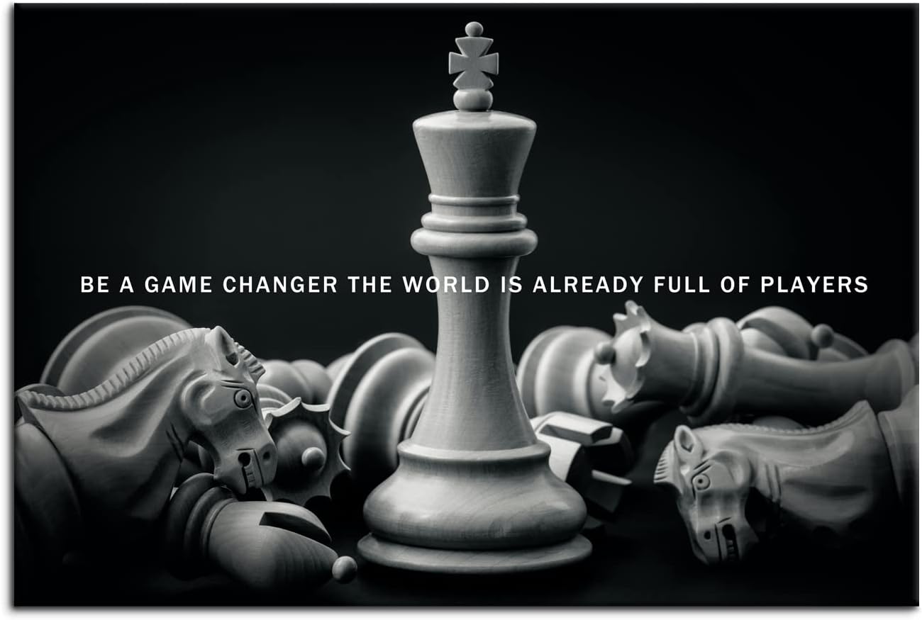 Be A Game Changer The World Is Already Full Of Players Inspirational Wall Art International Chess Motivational Poster Canvas Painting Prints Wall Pictures for Home Decor Framed Artwork [12''W x 18''H]
