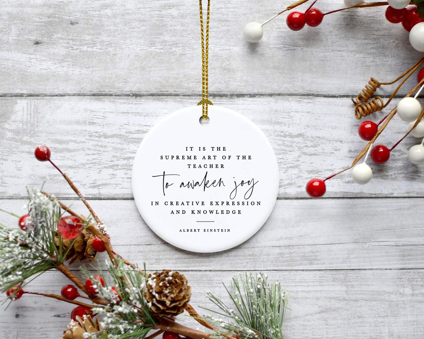 Andaz Press Round Ceramic Porcelain Christmas Tree Ornament for Teacher Thank You Gift, is The Supreme Art of The Teacher to Awaken Joy in Creative Expression and Knowledge, Albert Einstein, 1-Pack