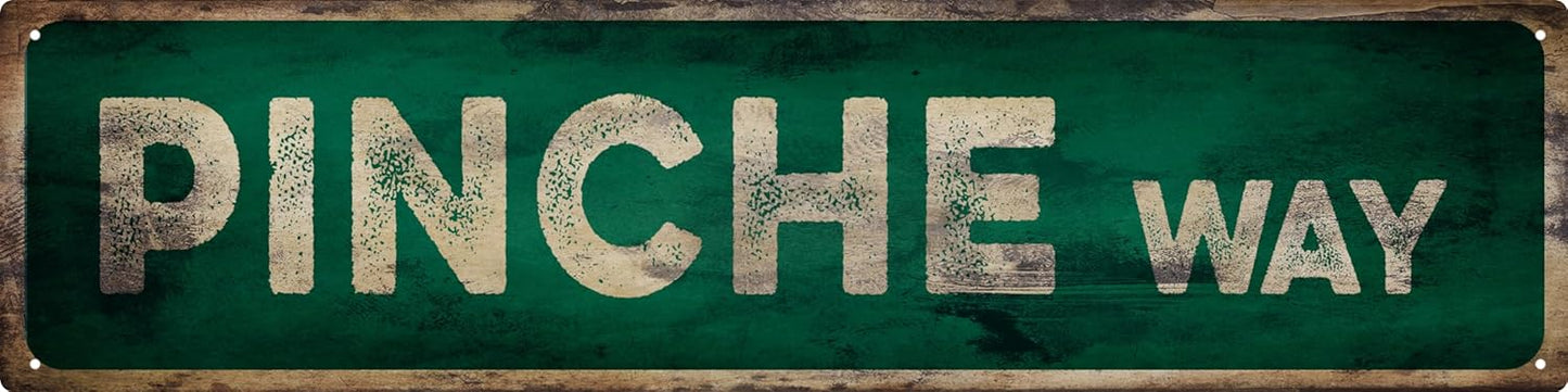 Vintage Tin Sign Retro Metal Pinche Way Signs Stylish Wall Art Plaques for Home Decor Bathroom Kitchen House and Gothic Wall Decor or as a Unique Poster 16x4 in